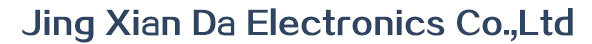 Jing Xian Da Electronics Co.,Ltd 